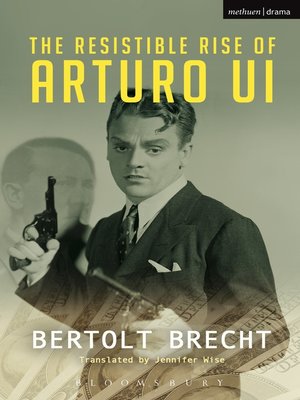 cover image of The Resistible Rise of Arturo Ui
